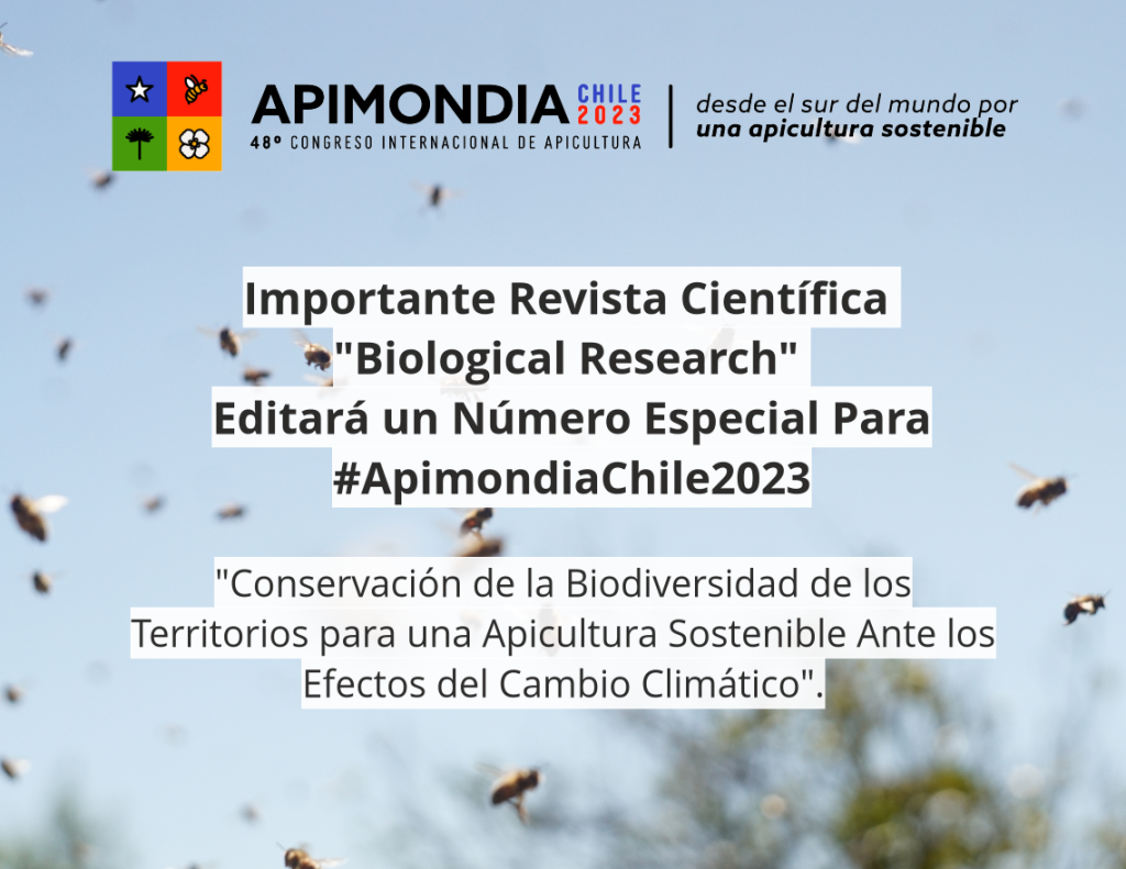 BIOLOGICAL RESEARCH EDITARÁ NÚMERO ESPECIAL PARA APIMONDIA CHILE 2023